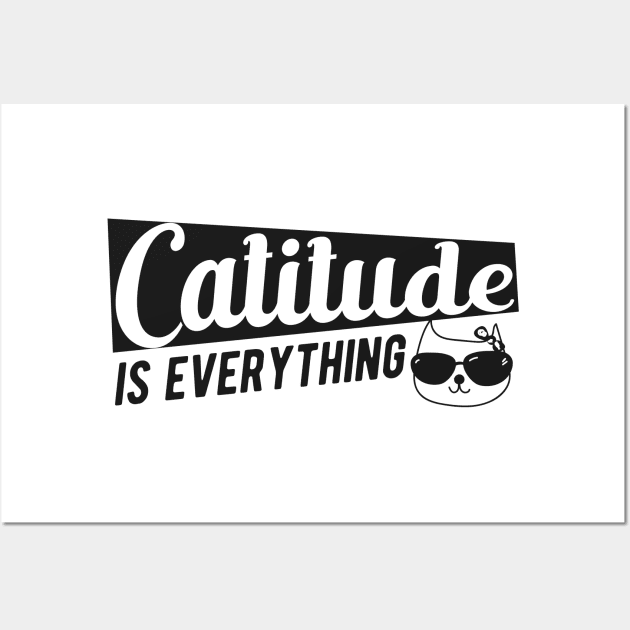 Cat - Catitude is everything Wall Art by KC Happy Shop